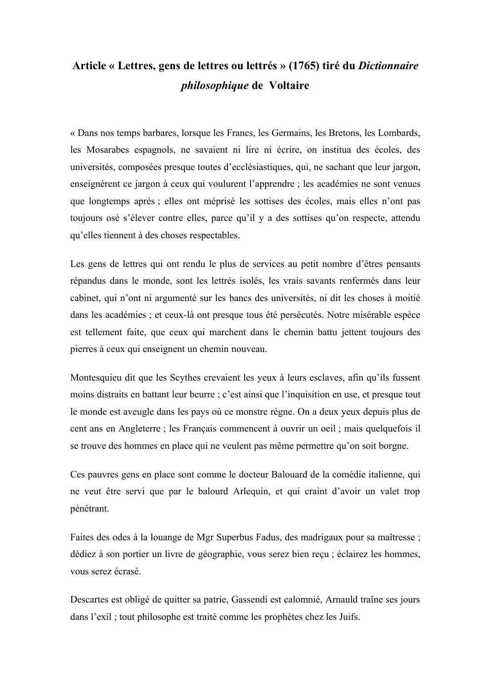 Prévisualisation du document Article « Lettres, gens de lettres ou lettrés » (1765) tiré du Dictionnaire philosophique de Voltaire