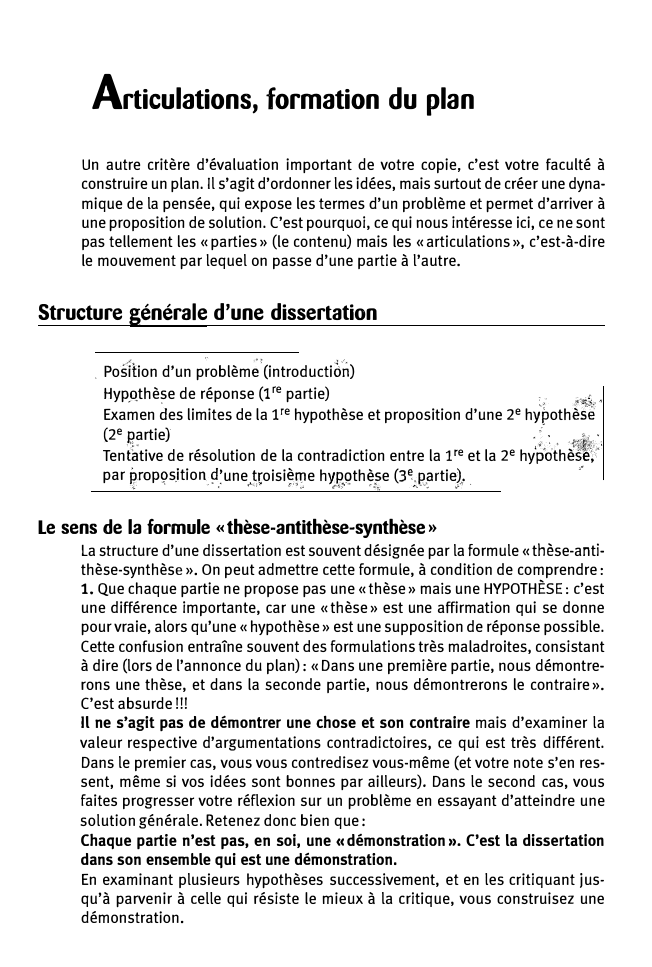 Prévisualisation du document Articulations, formation du plan
Un autre critère d'évaluation important de votre copie, c'est votre faculté à
construire un plan. Il...