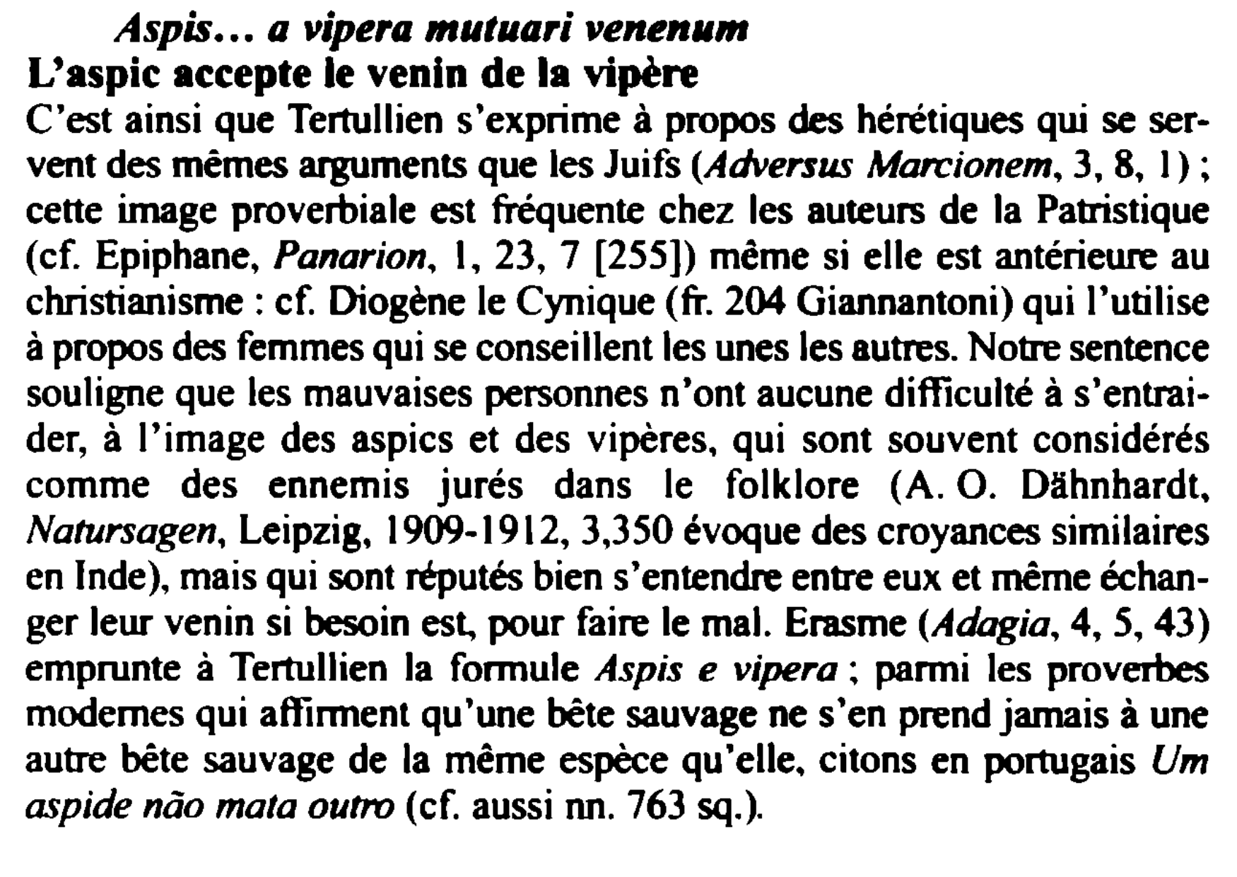 Prévisualisation du document Aspis... a vipera mutuari venenum / L'aspic accepte le venin de la vipère