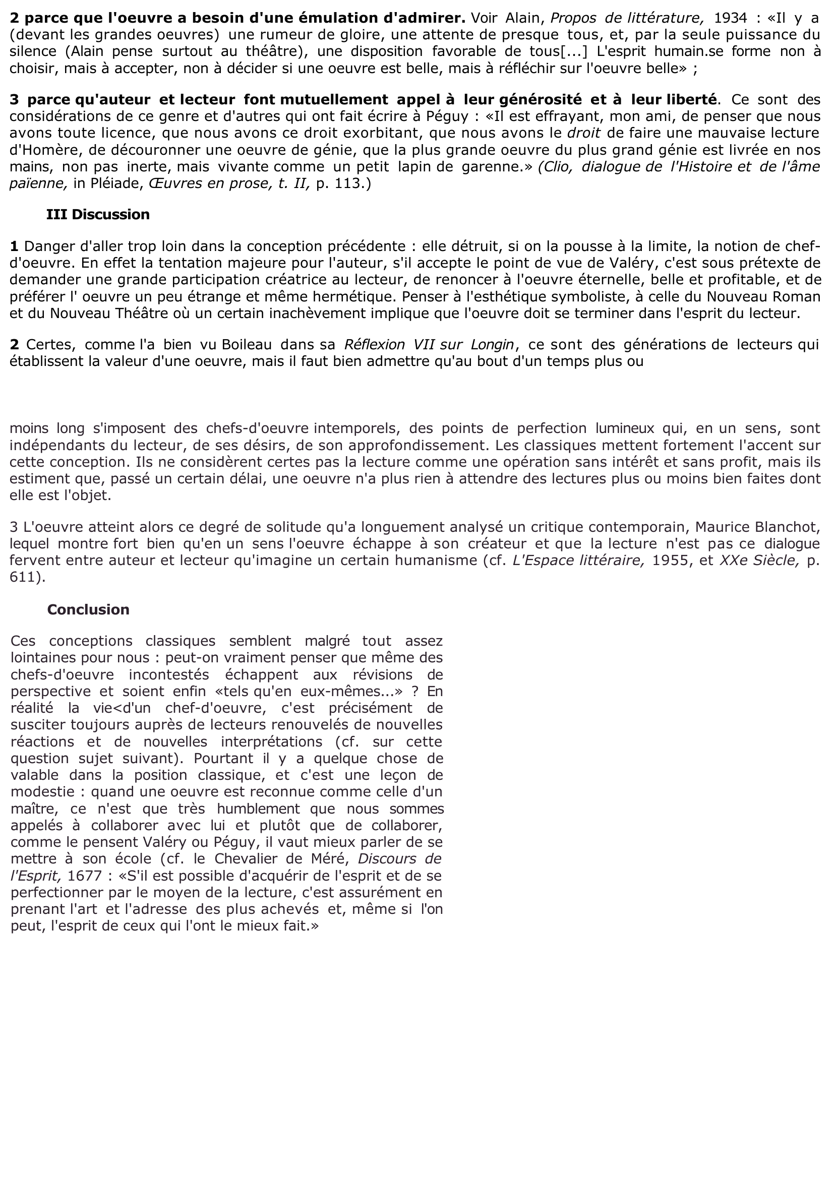 Prévisualisation du document Au fronton du Palais de Chaillot est gravé le texte suivant de Paul Valéry :
Il dépend de celui qui passe
Que je sois tombe ou trésor,
Que je parle ou me taise.
Cela ne tient qu'à toi,
Ami, n'entre pas sans désir.
En vous inspirant de ce texte, vous essaierez de définir votre attitude de lecteur devant l'oeuvre littéraire.