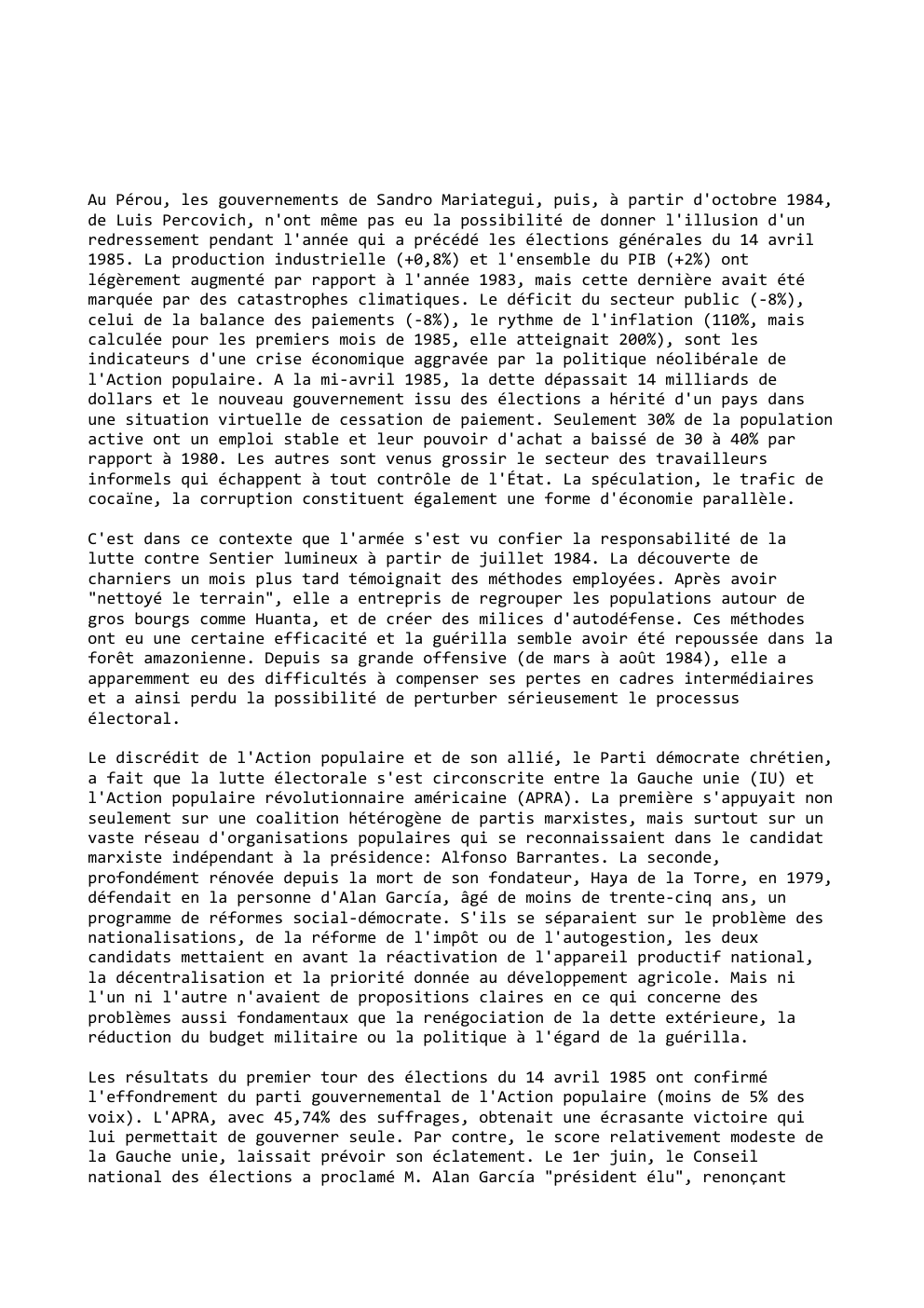 Prévisualisation du document Au Pérou, les gouvernements de Sandro Mariategui, puis, à partir d'octobre 1984,
de Luis Percovich, n'ont même pas eu la...