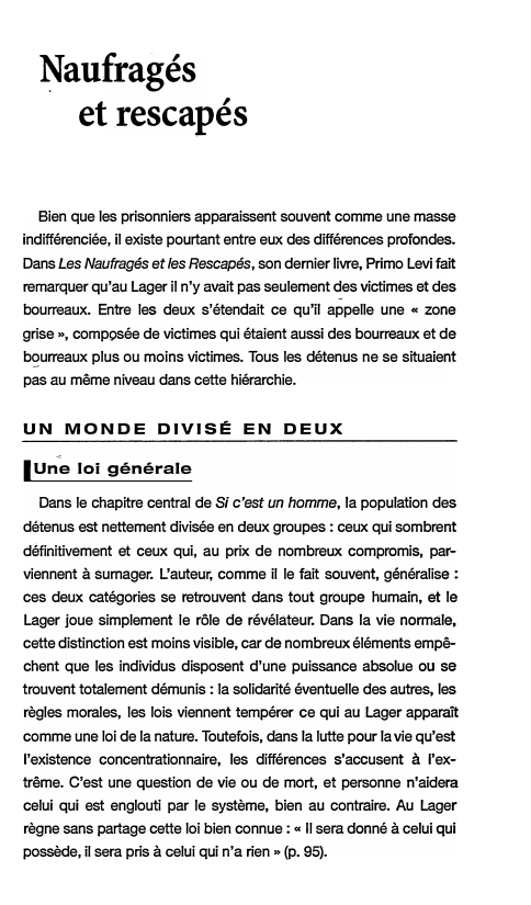 Prévisualisation du document �aufragés
et rescapés
Bien que les prisonniers apparaissent souvent comme une masse
indifférenciée, il existe pourtant entre eux des différences...