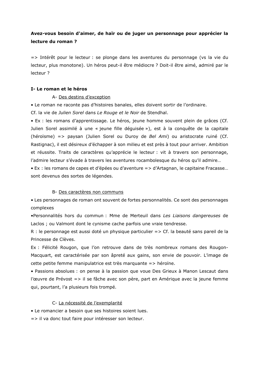 Prévisualisation du document Avez-vous besoin d'aimer, de haïr ou de juger un personnage pour apprécier la
lecture du roman ?
=> Intérêt pour...