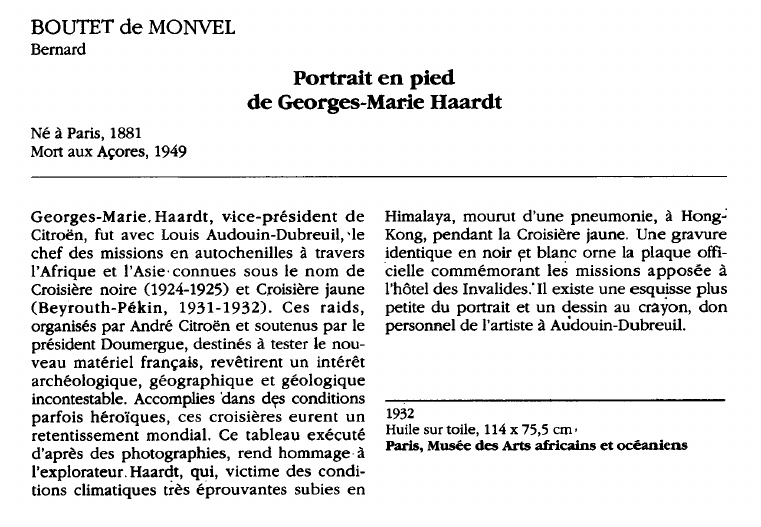 Prévisualisation du document B OUTET d e M ONVELBernardP ortrait e n p iedd e Georges-Marle H aardtNé à Paris, 1881Mort aux A-çores, 1949G eorges-Marie.