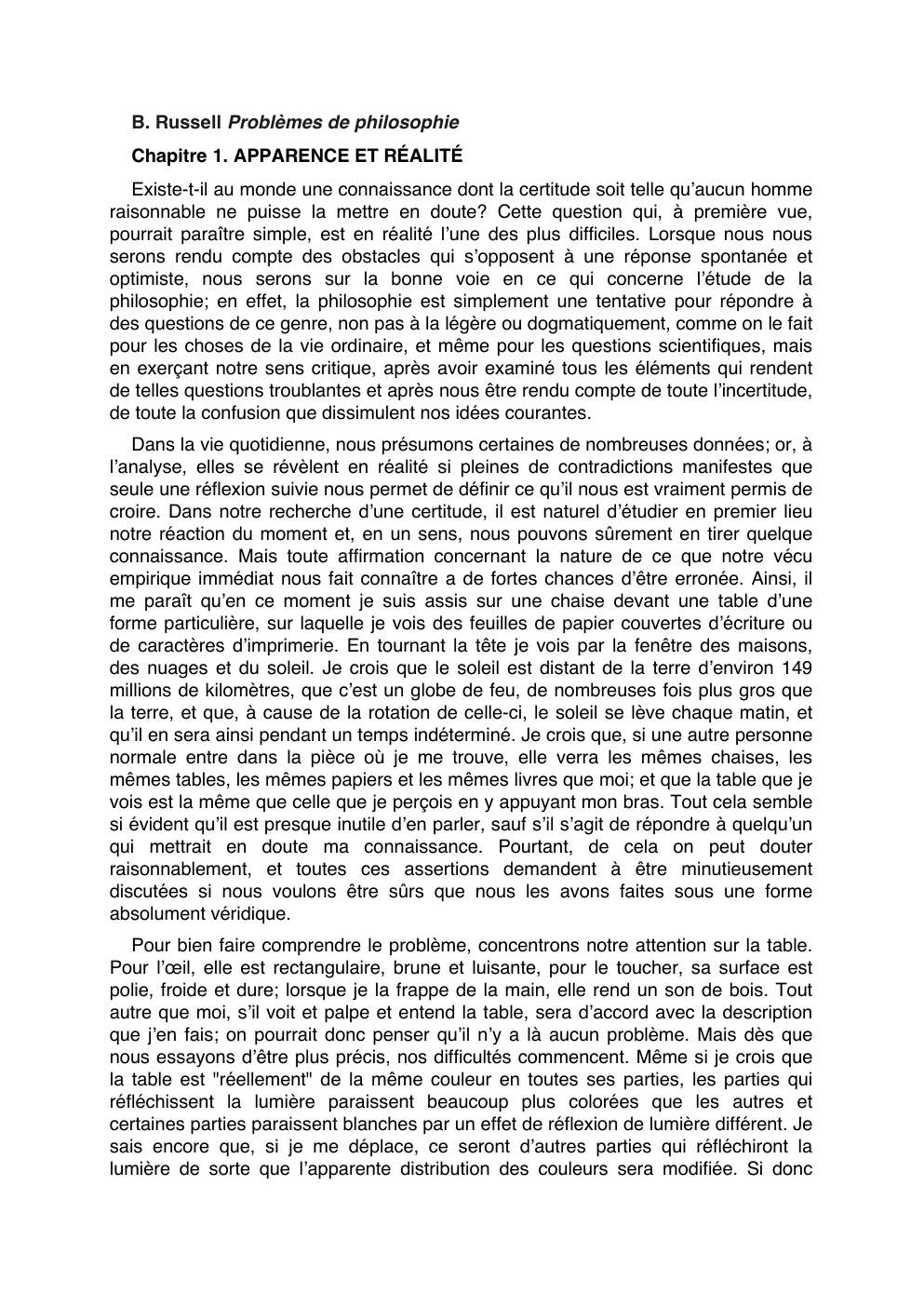 Prévisualisation du document B. Russell Problèmes de philosophie Chapitre 1. APPARENCE ET RÉALITÉ