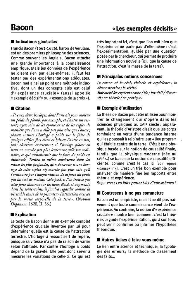 Prévisualisation du document Bacon

■ Indications générales

« Les exemples décisifs»
très important ici, c'est que l'on voit bien que
l'expérience ne parle...