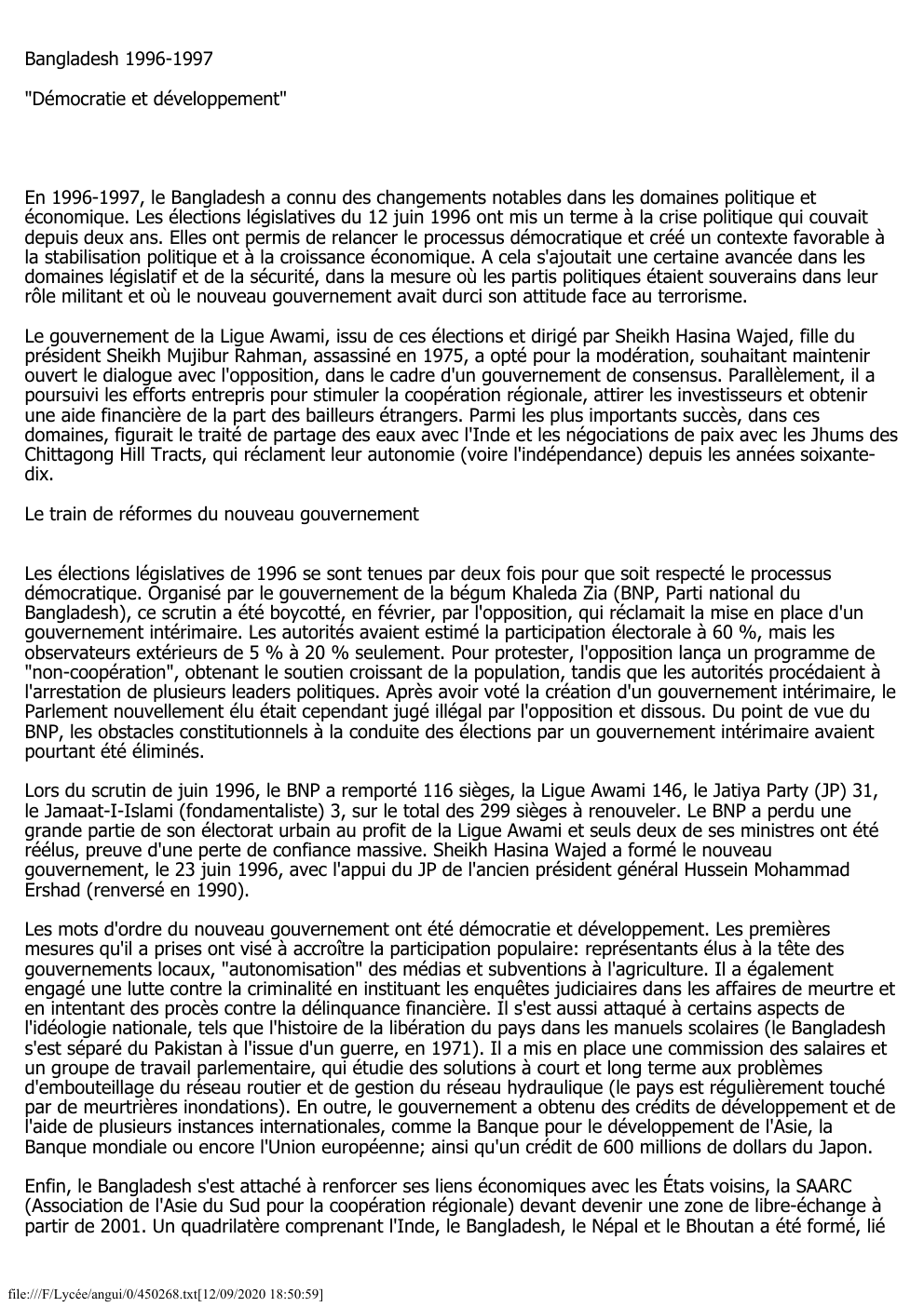 Prévisualisation du document Bangladesh 1996-1997
"Démocratie et développement"

En 1996-1997, le Bangladesh a connu des changements notables dans les domaines politique et
économique....