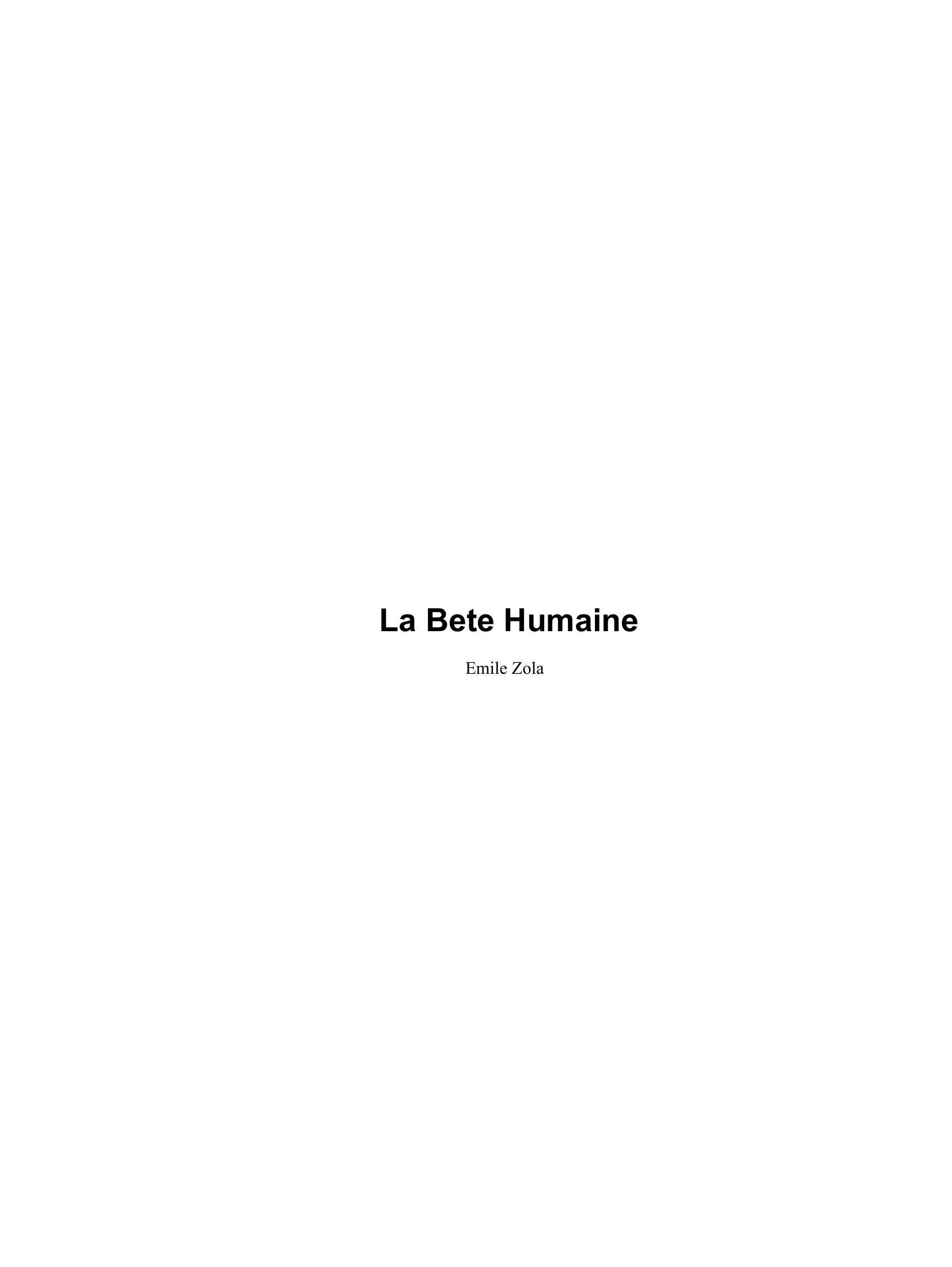 Prévisualisation du document BÊTE HUMAINE (La)    Émile Zola - résumé de l'œuvre