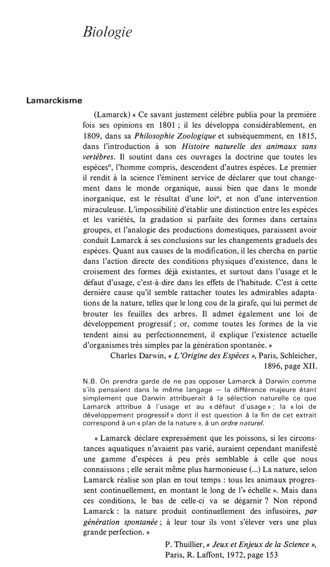 Prévisualisation du document Biologie

Lamarckisme

(Lamarck) « Ce savant justement célèbre publia pour la première
fois ses opinions en 1801; il les développa...