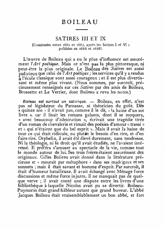Prévisualisation du document BOILEAU
SATIRES III ET IX
(Composées entre 1662 et 1665, après les Satires I et VI ;
publiées en 1666...