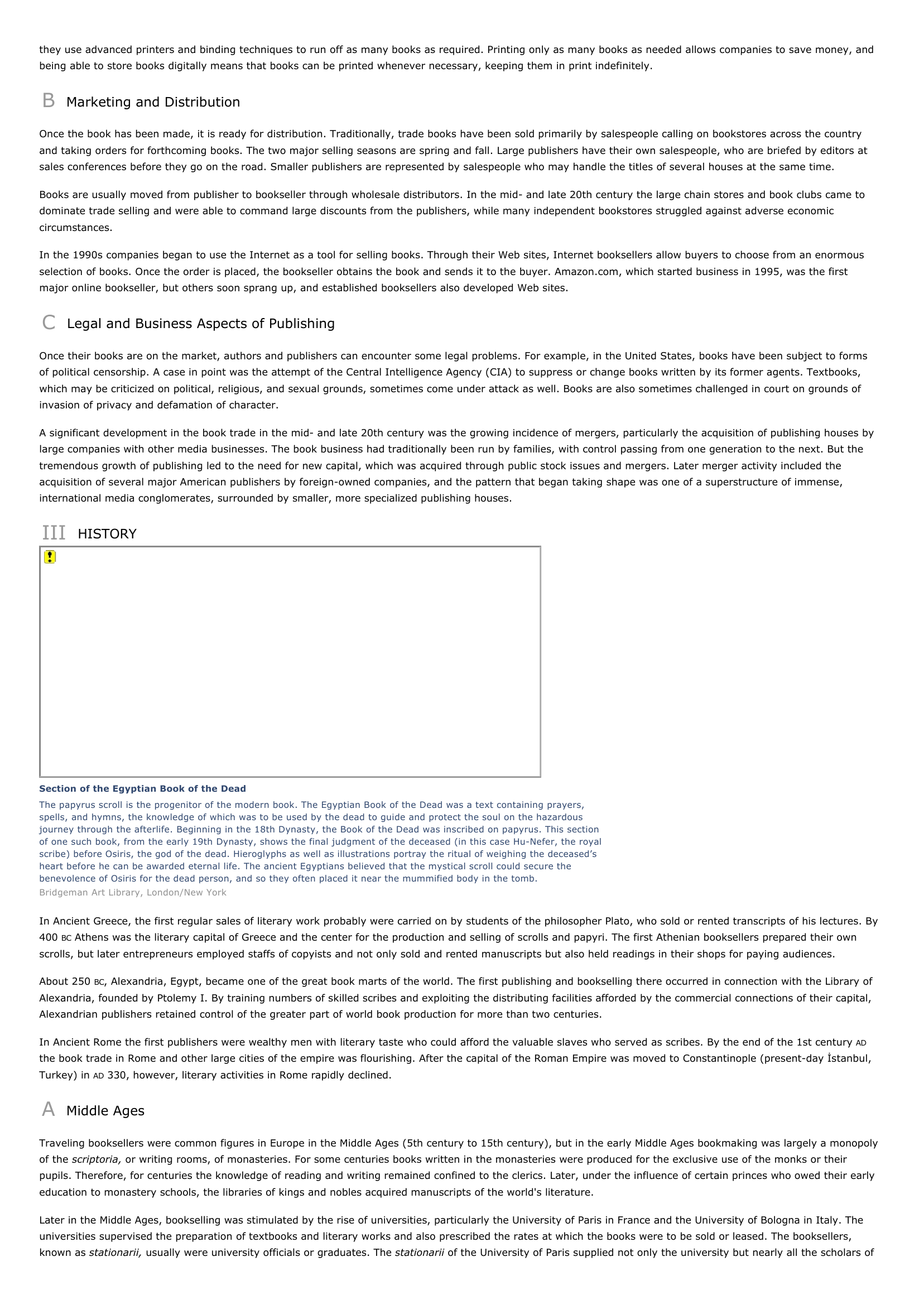 Prévisualisation du document Book Publishing
I

INTRODUCTION

Book Publishing, manufacture, publication, and distribution of books.