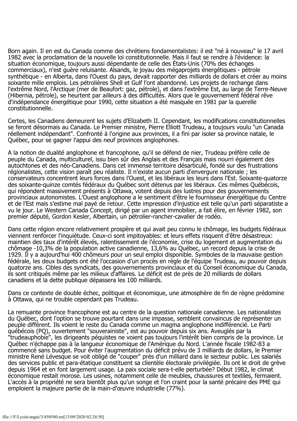 Prévisualisation du document Born again. Il en est du Canada comme des chrétiens fondamentalistes: il est "né à nouveau" le 17 avril
1982...