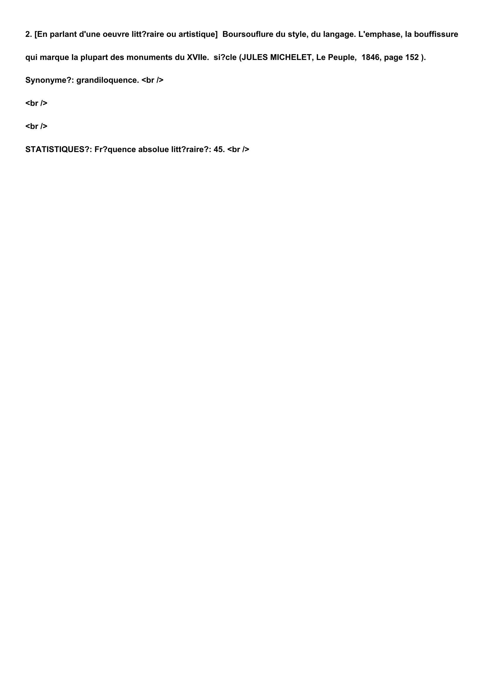 Prévisualisation du document BOUFFISSURE, substantif féminin.