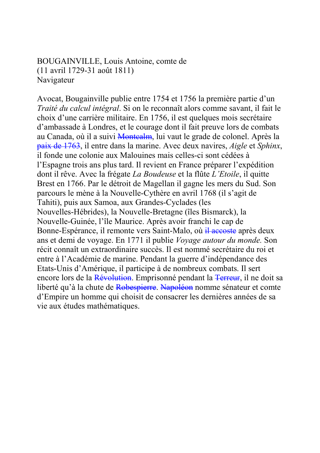 Prévisualisation du document BOUGAINVILLE, Louis Antoine, comte de (11 avril 1729-31 août 1811) Navigateur  Avocat, Bougainville publie entre 1754 et 1756 la première partie d'un Traité du calcul intégral.