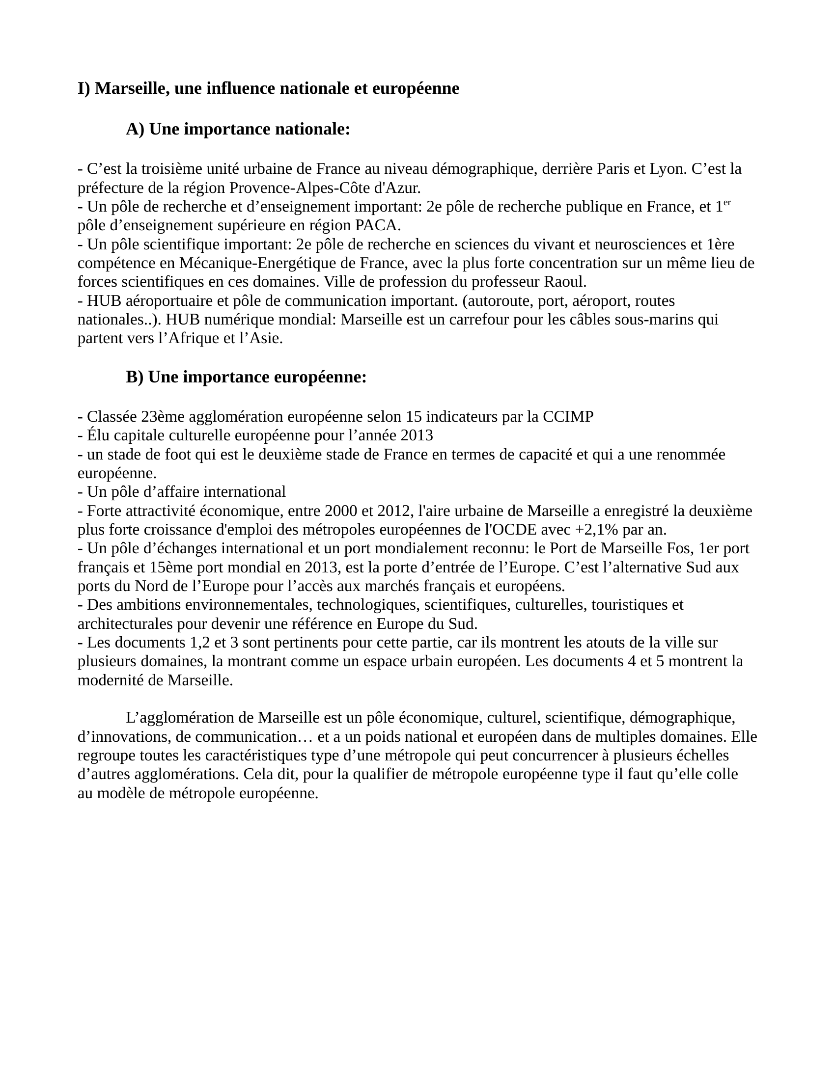 Prévisualisation du document LescamelaCommentaire de documents:  
 
Lionel Marseille, une métropole européenne?
