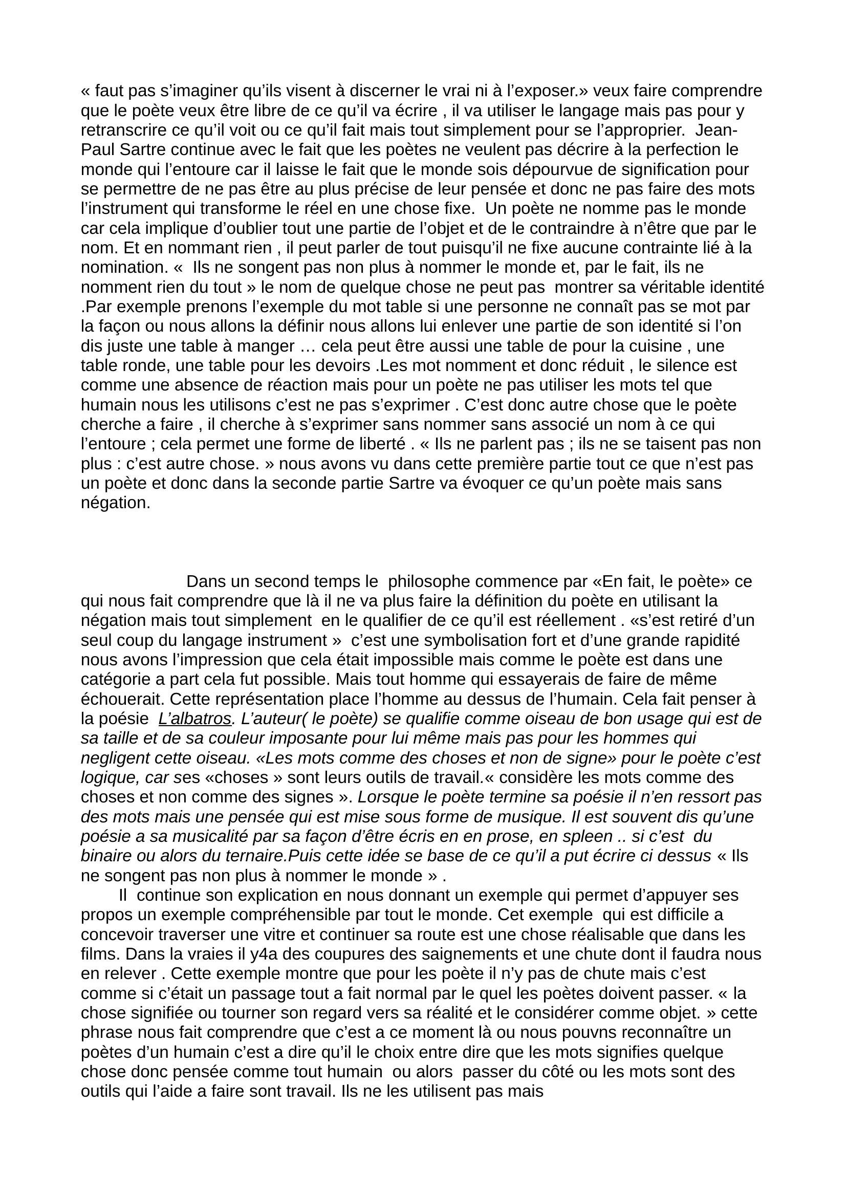 Prévisualisation du document Massane 08/01/2021 
 
GROLEAU 
 
Sujet : Expliquez et commentez le texte suivant :Jean-Paul SARTRE, Qu’est-ce que la littérature ?