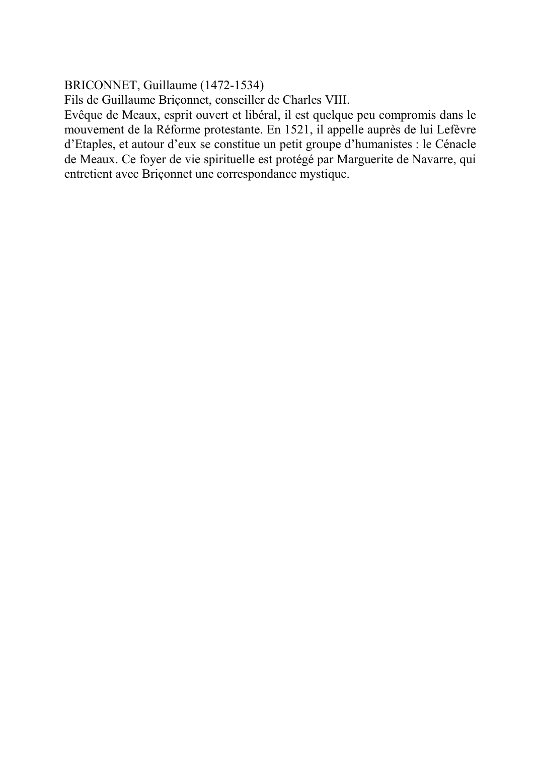 Prévisualisation du document BRICONNET, Guillaume (1472-1534)Fils de Guillaume Briçonnet, conseiller de Charles VIII.