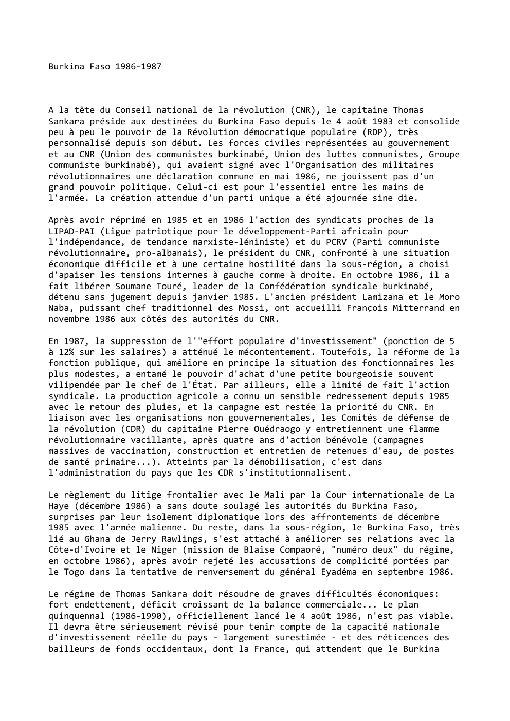 Prévisualisation du document Burkina Faso 1986-1987

A la tête du Conseil national de la révolution (CNR), le capitaine Thomas
Sankara préside aux destinées...