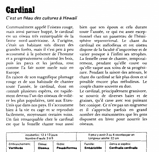 Prévisualisation du document Cardinal:C'est un fléau des cultures à Hawaii.