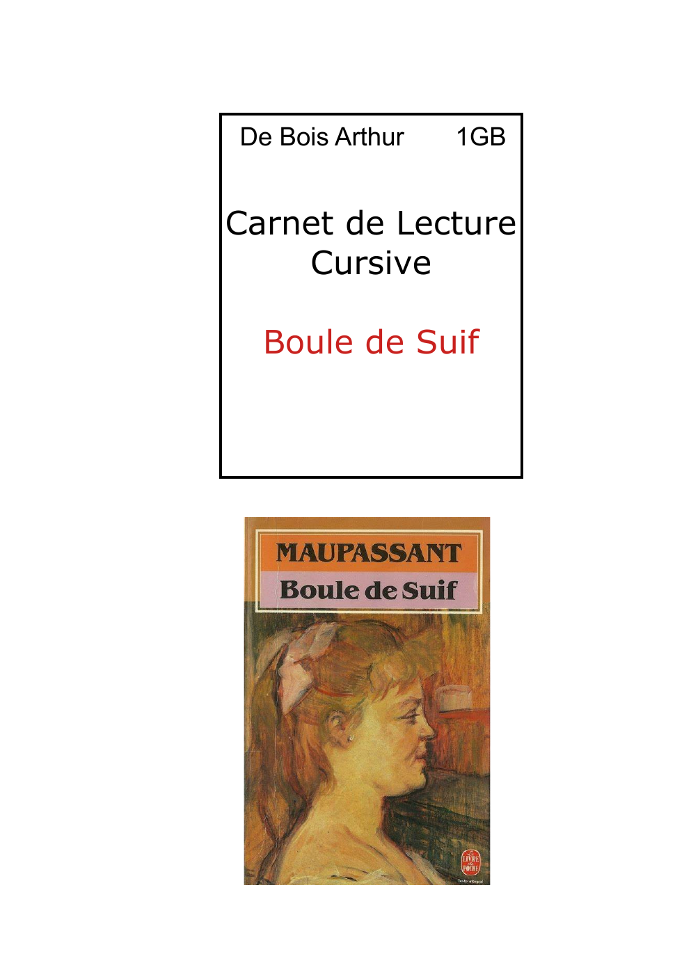 Prévisualisation du document Carnet de Lecture Cursive Boule de Suif