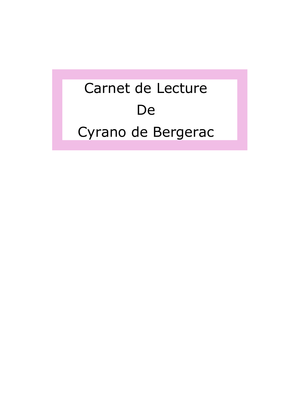 Prévisualisation du document Carnet de Lecture De Cyrano de Bergerac