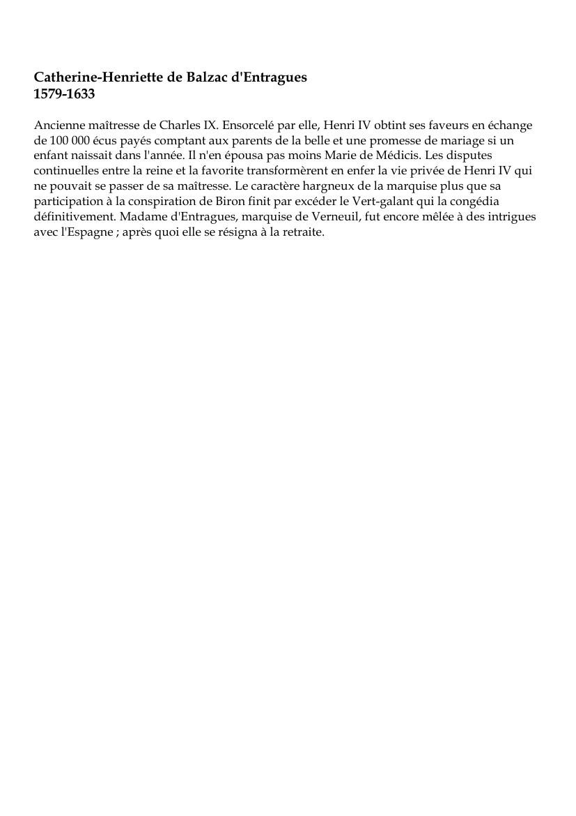 Prévisualisation du document Catherine-Henriette de Balzac d'Entragues1579-1633Ancienne maîtresse de Charles IX.