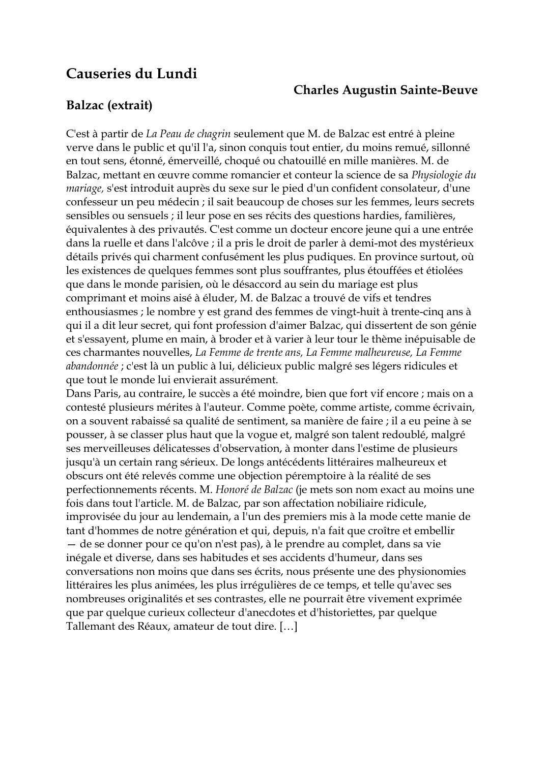 Prévisualisation du document Causeries du LundiCharles Augustin Sainte-BeuveBalzac (extrait)C'est à partir de La Peau de chagrin seulement que M.