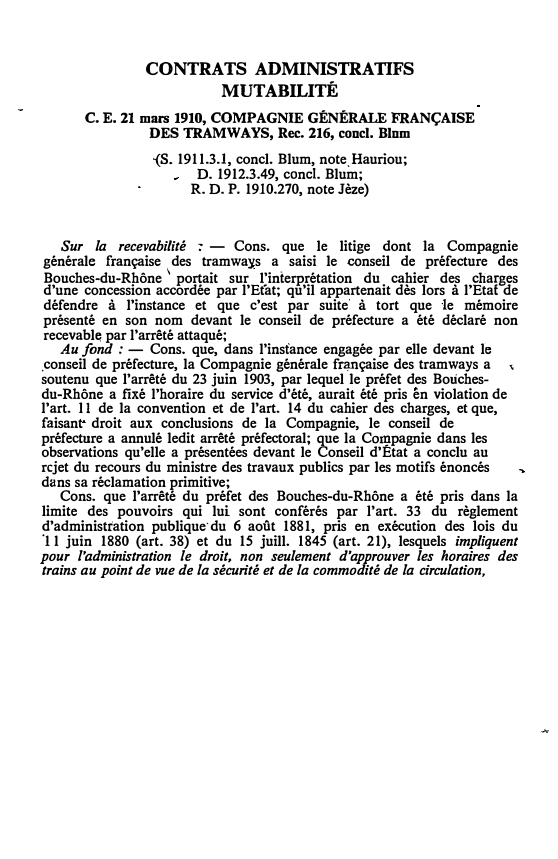 Prévisualisation du document C.E. 21 mars 1910, COMPAGNIE GÉNÉRALE FRANÇAISE DES TRAMWAYS, Rec. 216, concl. Blum
