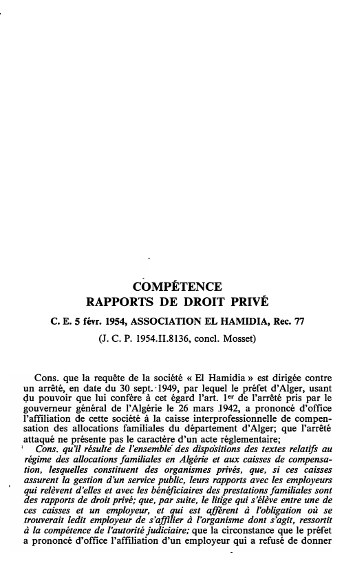 Prévisualisation du document C.E. 5 févr. 1954, ASSOCIATION EL HAMIDIA, Rec. 77