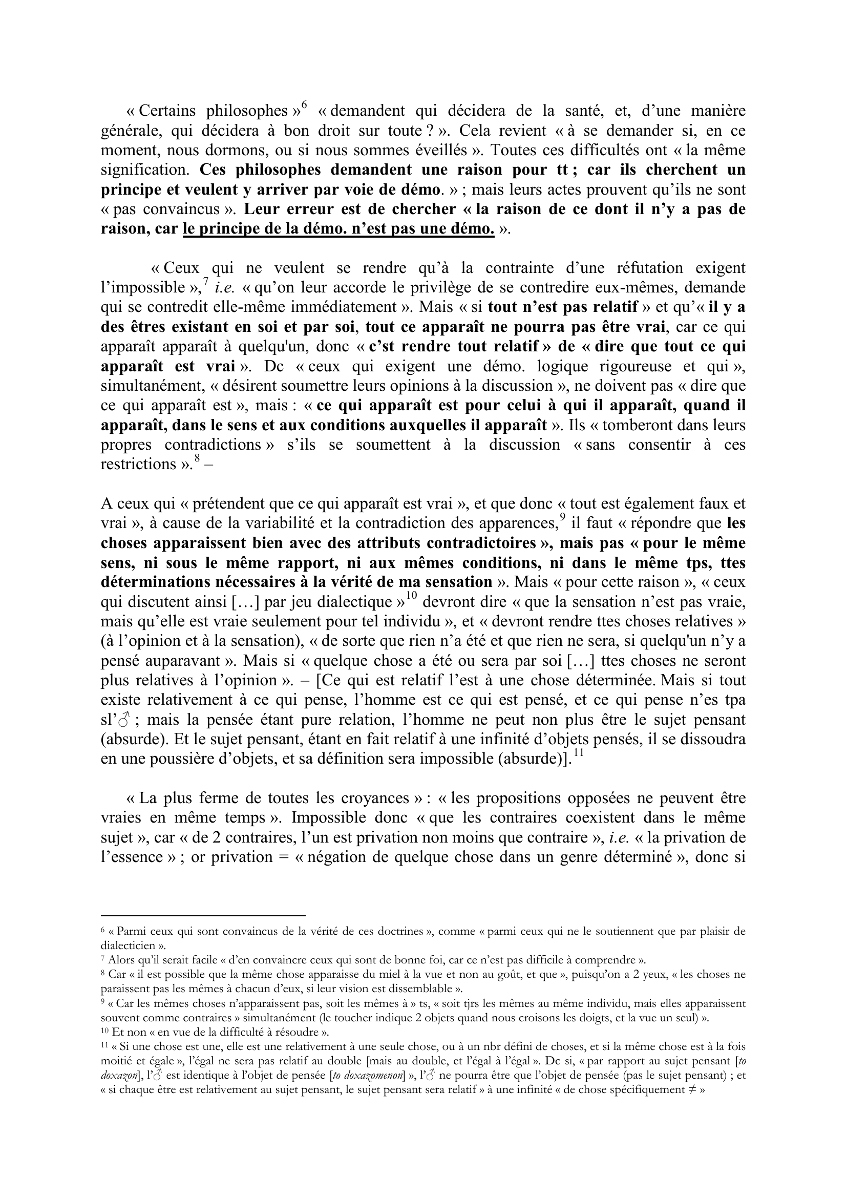 Prévisualisation du document Ce n'est pas parce que nous pensons d'une manière vraie que tu es blanc, que tu es blanc, mais c'est parce que tu es blanc, qu'en disant que tu l'es, nous disons la vérité. > Aristote, Métaphysique. Commentez cette citation.