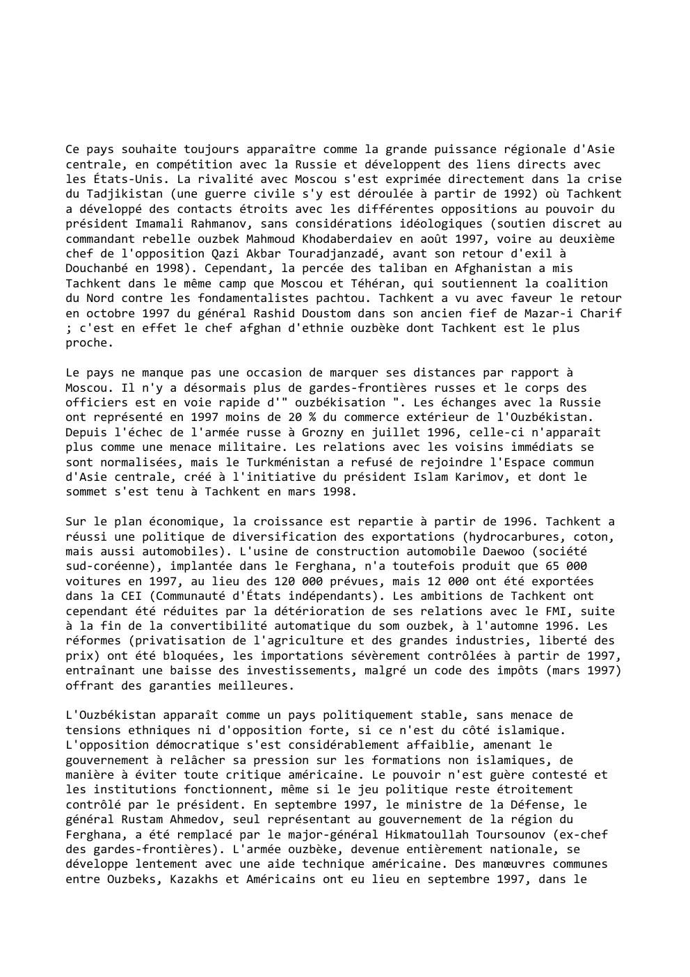 Prévisualisation du document Ce pays souhaite toujours apparaître comme la grande puissance régionale d'Asie
centrale, en compétition avec la Russie et développent des...