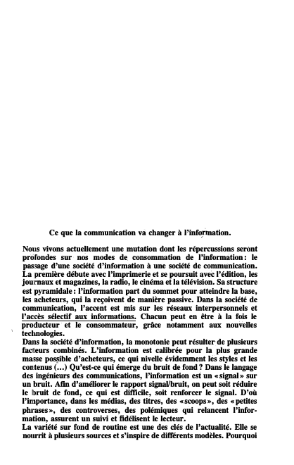 Prévisualisation du document Ce que la communication va changer à l'infonnation. Joël de ROSNAY, L'Expansion (11 janvier 1985)