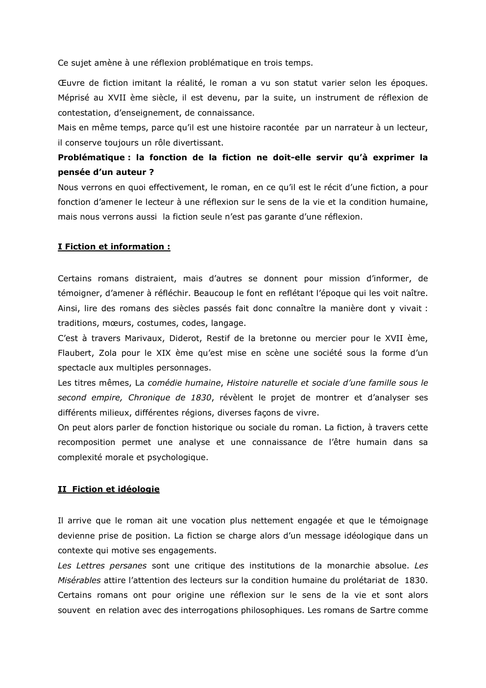 Prévisualisation du document Ce sujet amène à une réflexion problématique en trois temps.
Œuvre de fiction imitant la réalité, le roman a vu...