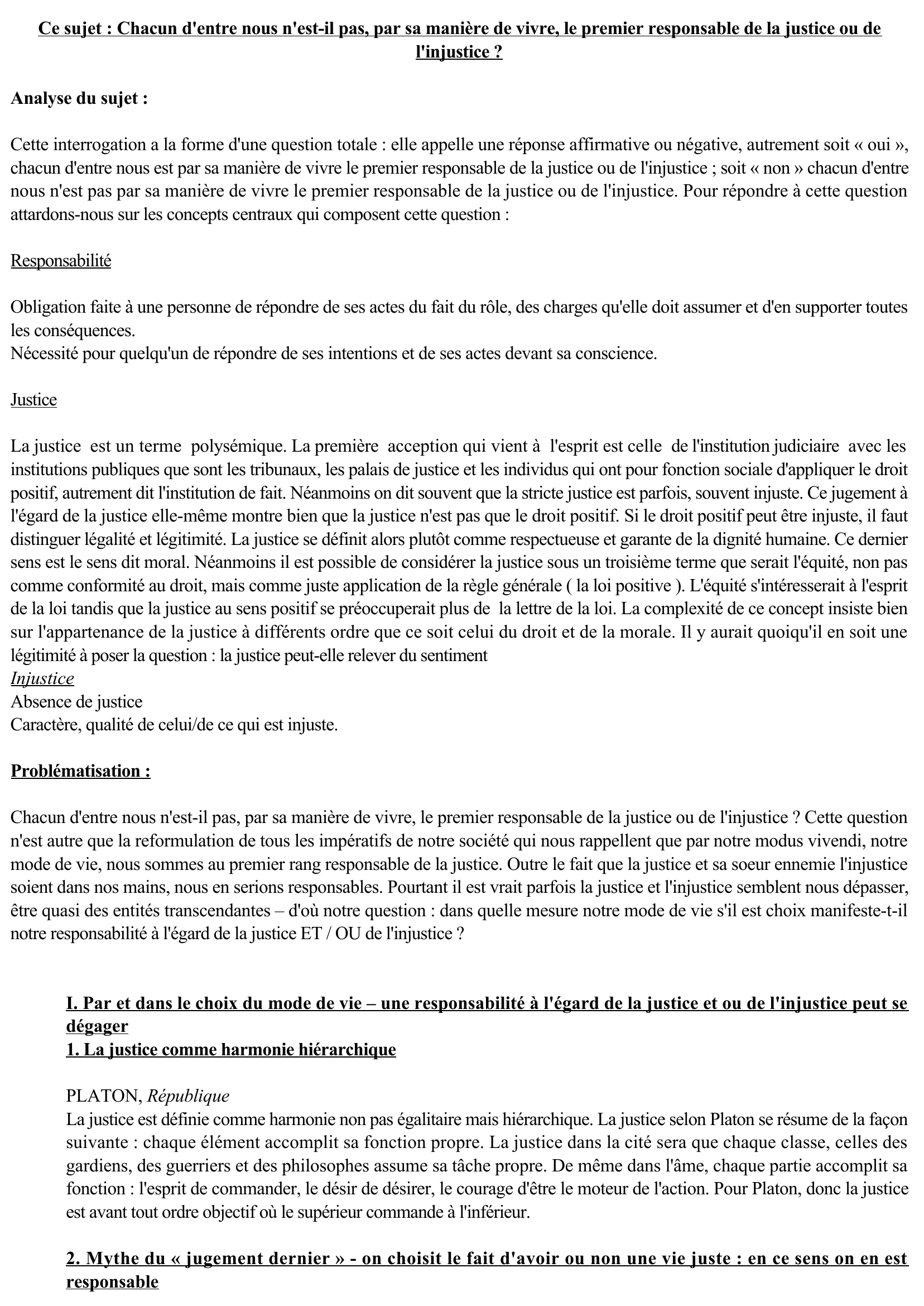 Prévisualisation du document Chacun d'entre nous n'est-il pas, par sa manière de vivre, le premier 

responsable de la justice ou de l'injustice ?