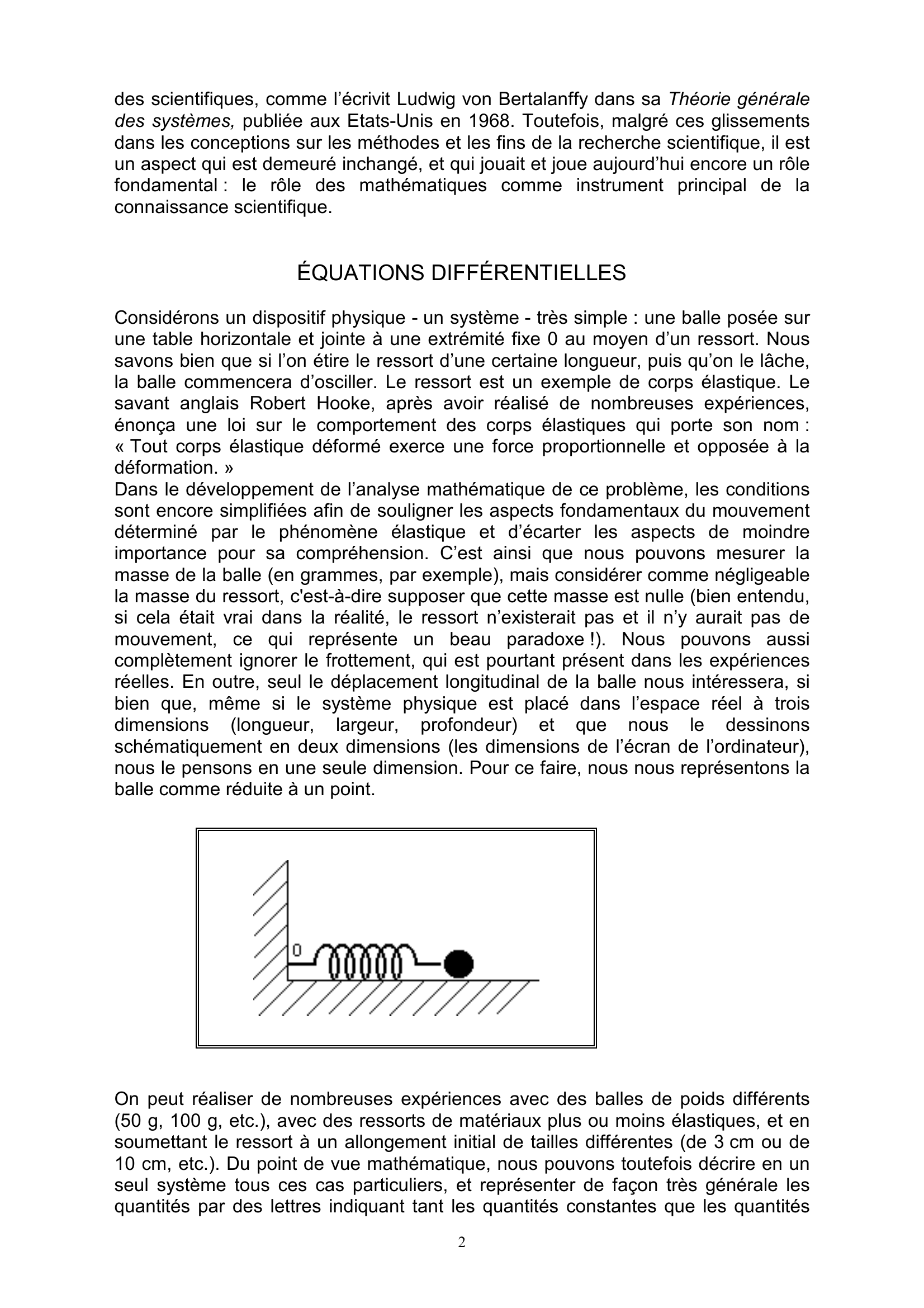 Prévisualisation du document CHAOS, FRACTALES, COMPLEXITÉ
SYSTÈMES
Dans la deuxième moitié du XXe siècle, le