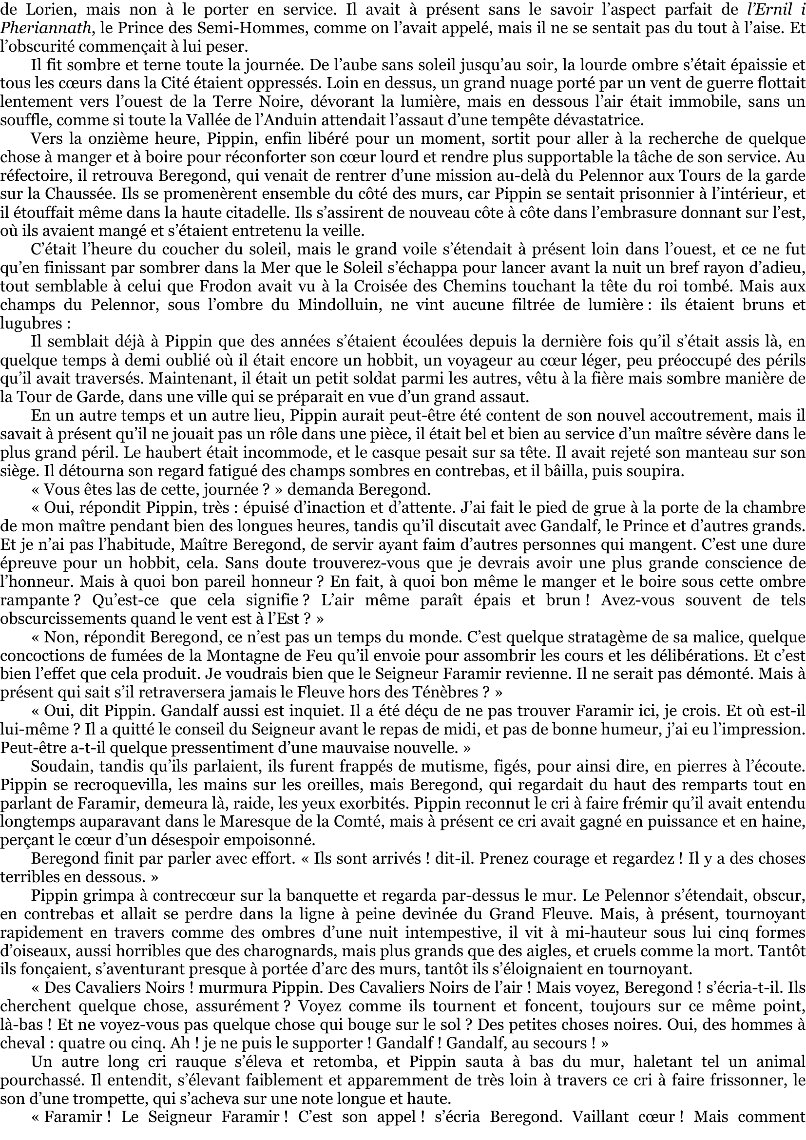 Prévisualisation du document CHAPITRE QUATRE LE SIÈGE DE GONDOR