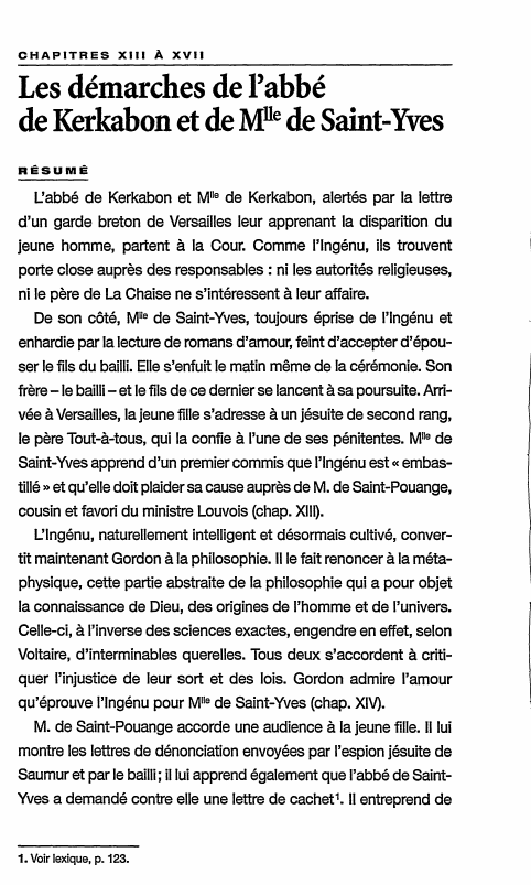 Prévisualisation du document CHAPITRES XIII

A XVII

Les démarches de l'abbé
de Kerkabon et de M11e de Saint-Yves
RÉSUMÉ

L'abbé de Kerkabon et...