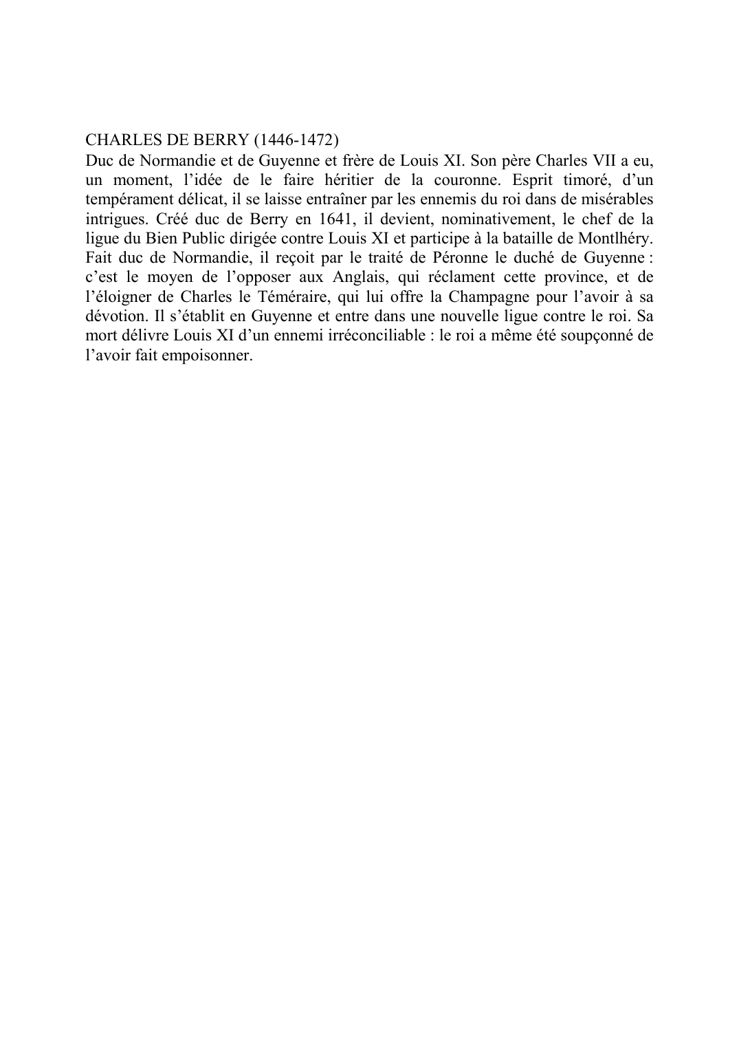 Prévisualisation du document CHARLES DE BERRY (1446-1472)Duc de Normandie et de Guyenne et frère de Louis XI.