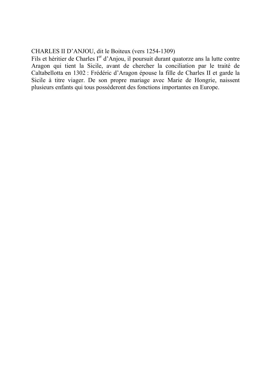 Prévisualisation du document CHARLES II D'ANJOU, dit le Boiteux (vers 1254-1309)Fils et héritier