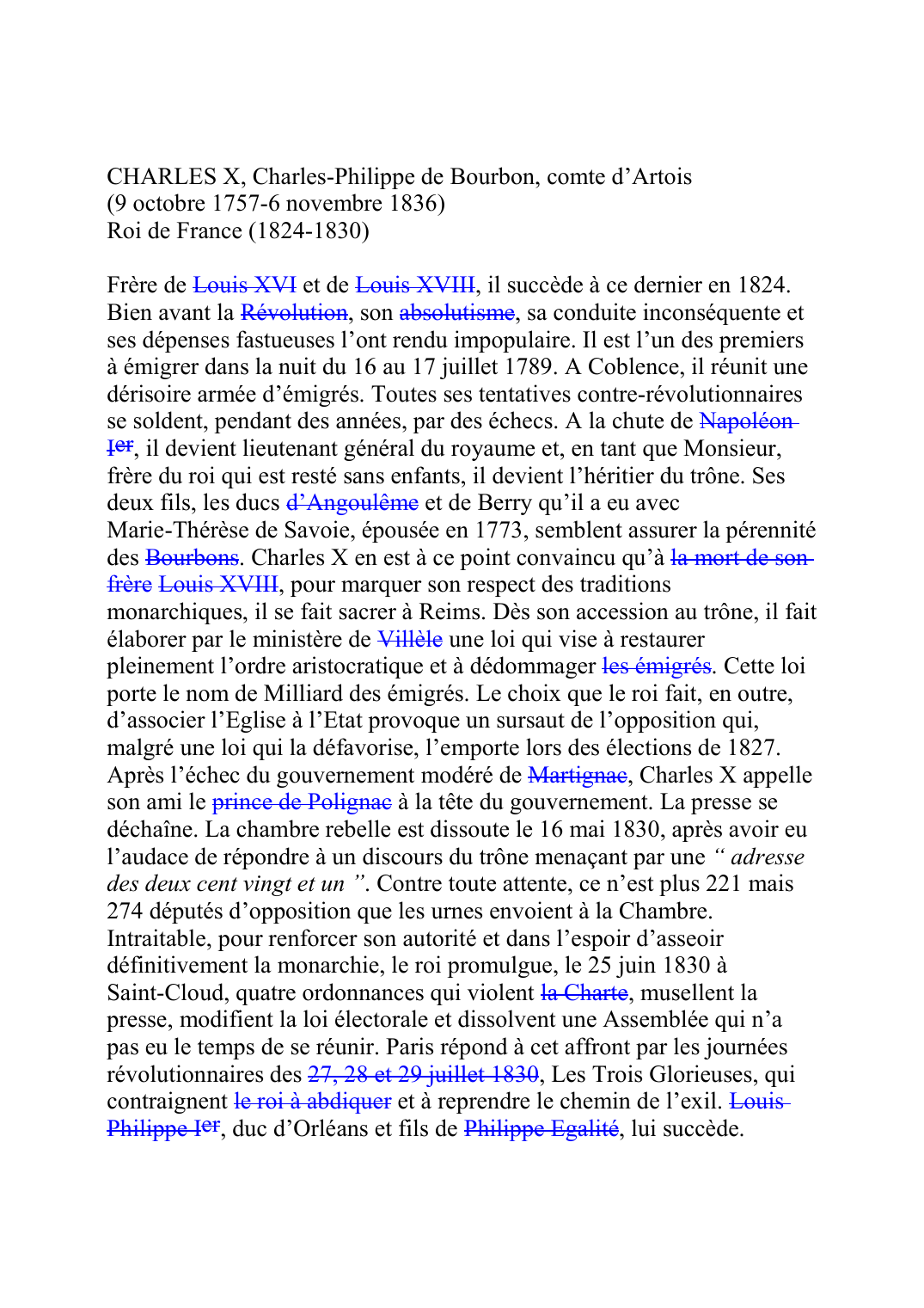 Prévisualisation du document CHARLES X, Charles-Philippe de Bourbon, comte d'Artois (9 octobre 1757-6 novembre 1836) Roi de France (1824-1830)  Frère de Louis XVIF202 et de Louis XVIIIF208, il succède à ce dernier en 1824.