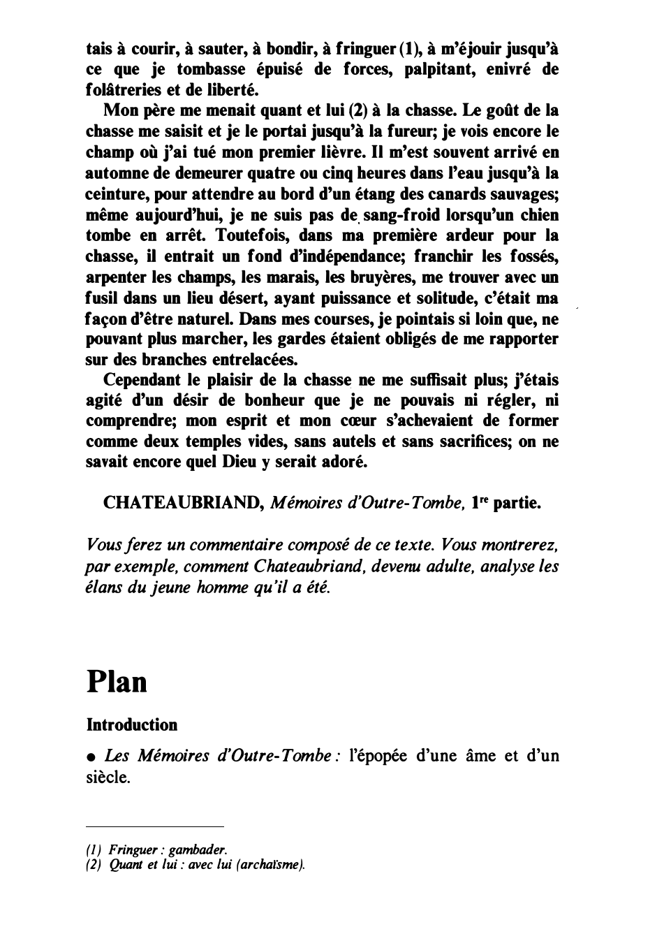 Prévisualisation du document CHATEAUBRIAND, Mémoires d'Outre- Tombe, 1re partie : comment Chateaubriand, devenu adulte, analyse les élans du jeune homme qu’il a été.
