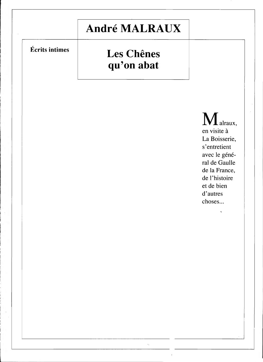 Prévisualisation du document CHÊNES QU’ON ABAT (Les)  André Malraux - résumé de l'oeuvre