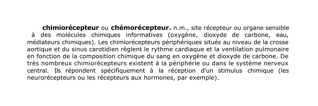 Prévisualisation du document chimiorécepteur ou chémorécepteur.
