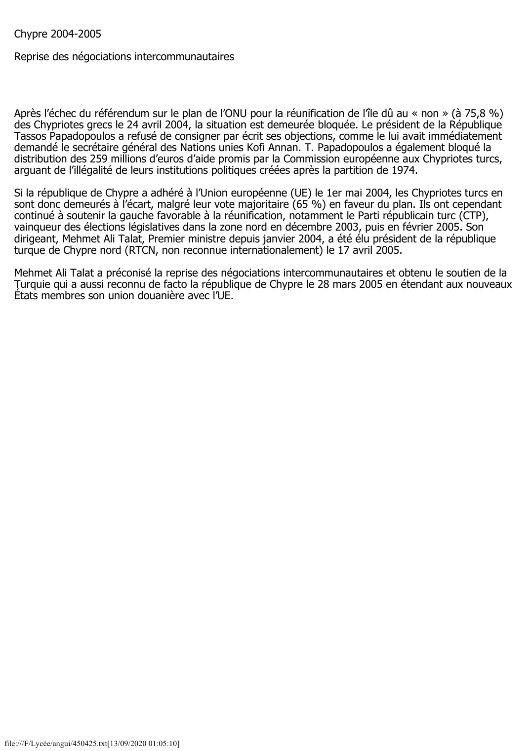 Prévisualisation du document Chypre: 2004-2005  - Reprise des négociations intercommunautaires