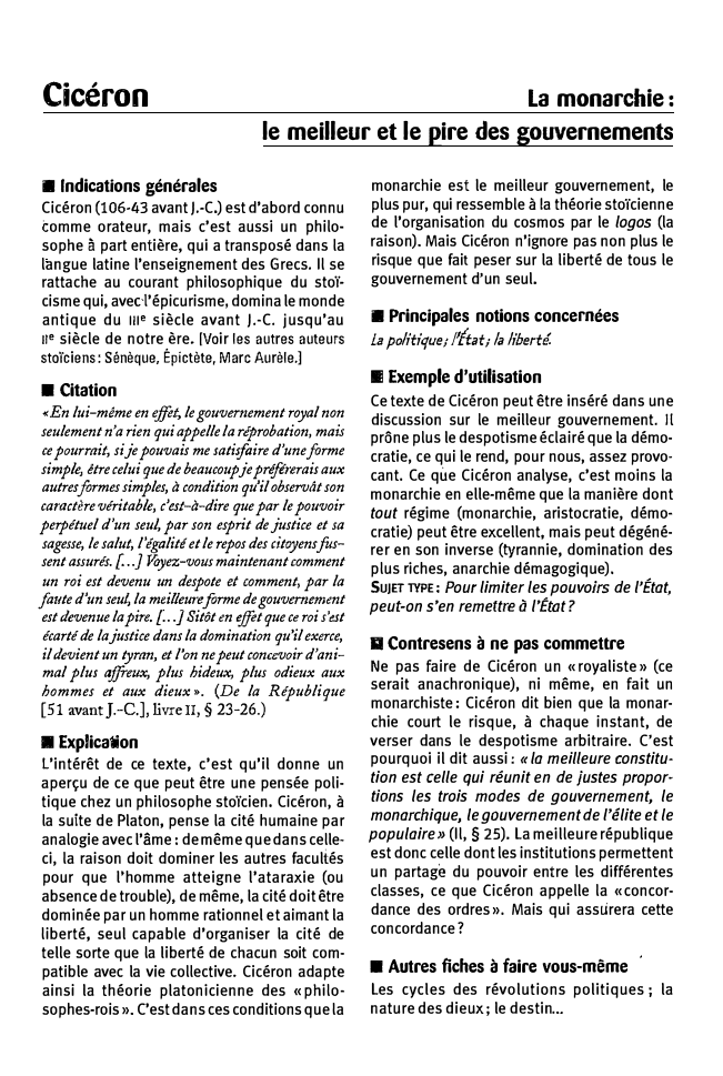 Prévisualisation du document Cicéron

La monarchie :
le meilleur et le pire des gouvernements

■ Indications générales

Cicéron (106-43 avantJ.-C.) est d'abord connu...