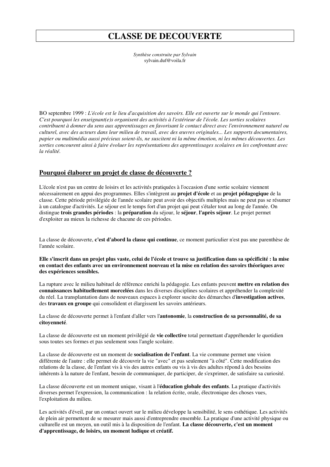 Prévisualisation du document CLASSE DE DECOUVERTESynthèse construite par Sylvainsylvain.