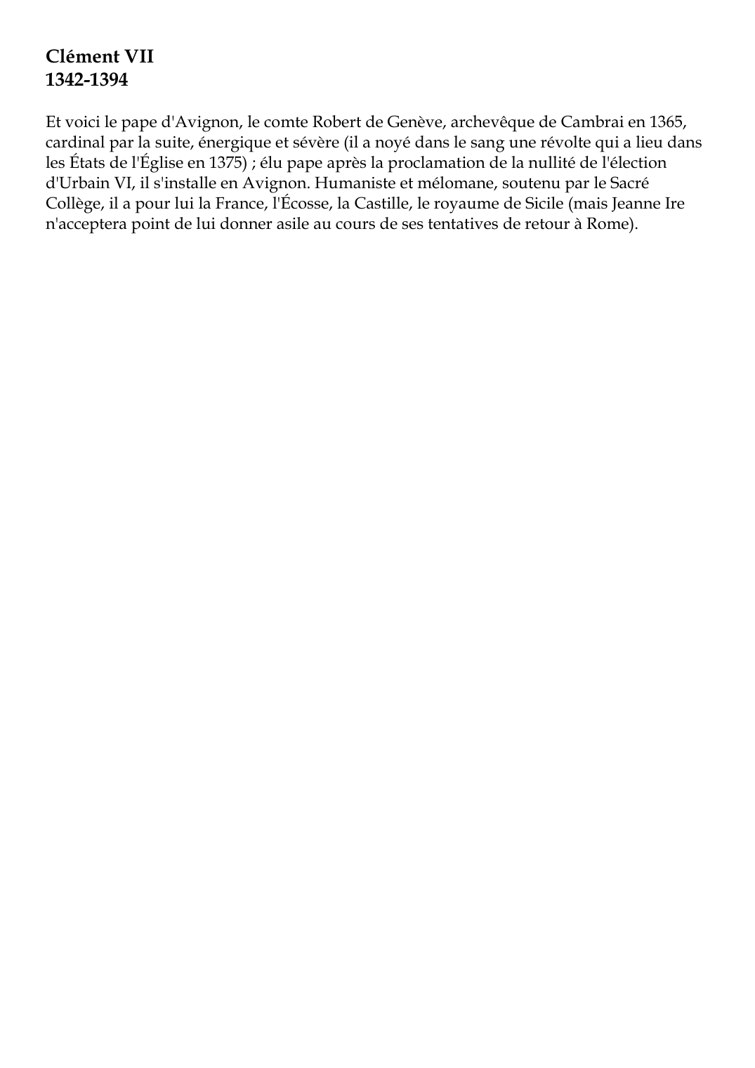 Prévisualisation du document Clément VII1342-1394Et voici le pape d'Avignon, le comte Robert de
