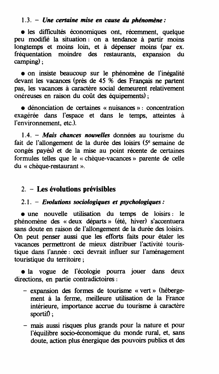 Prévisualisation du document Comment évoluera, selon vous, dans les deux ou trois prochaines décennies, le phénomène qu'on appelle le tourisme ?