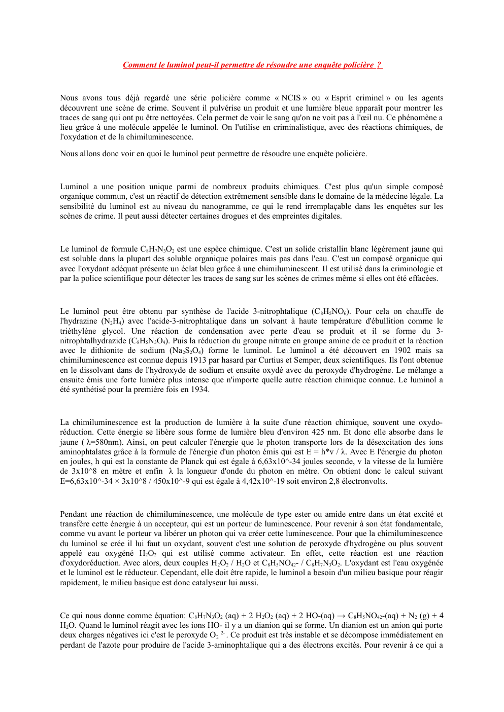 Prévisualisation du document Comment le luminol peut-il permettre de résoudre une enquête policière ?