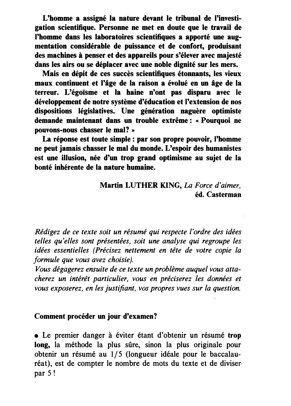 Prévisualisation du document Comment le mal peut-il être chassé? de Martin LUTHER KING, La Force d'aimer (commentaire composé)